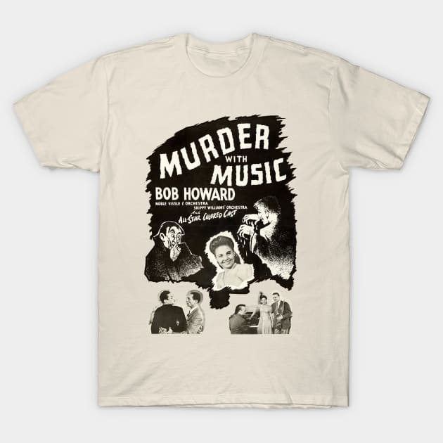1948 MURDER WITH MUSIC T-Shirt by FauziKenceng
